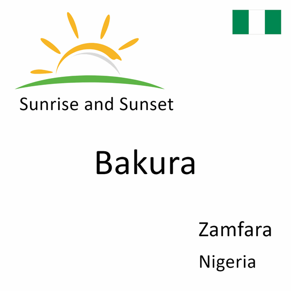 Sunrise and sunset times for Bakura, Zamfara, Nigeria
