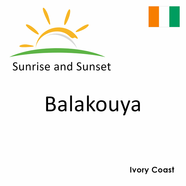 Sunrise and sunset times for Balakouya, Ivory Coast