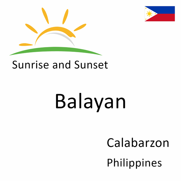 Sunrise and sunset times for Balayan, Calabarzon, Philippines