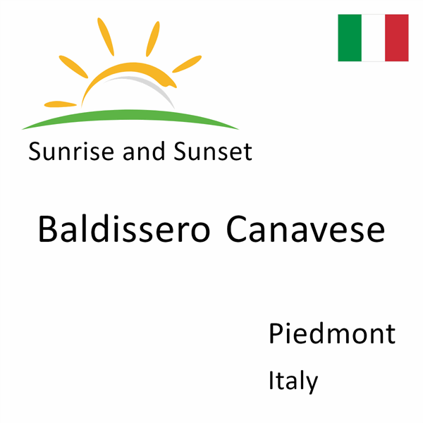 Sunrise and sunset times for Baldissero Canavese, Piedmont, Italy