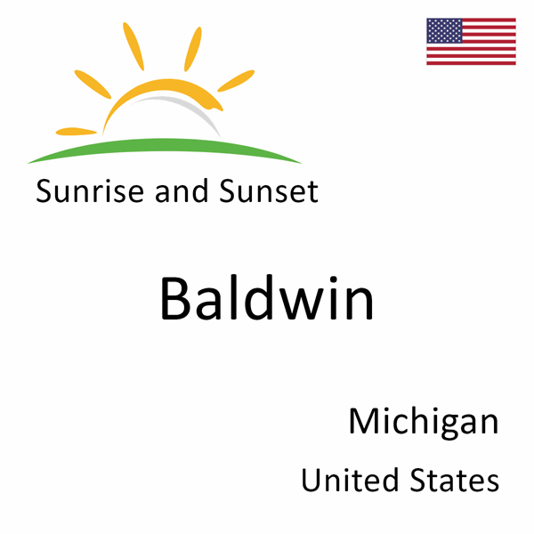 Sunrise and sunset times for Baldwin, Michigan, United States