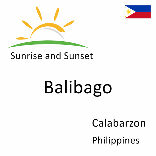 Sunrise and sunset times for Balibago, Calabarzon, Philippines