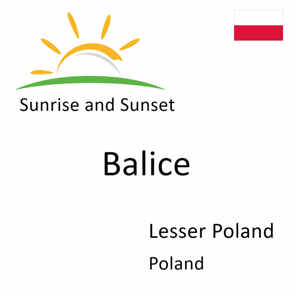 Sunrise and sunset times for Balice, Lesser Poland, Poland