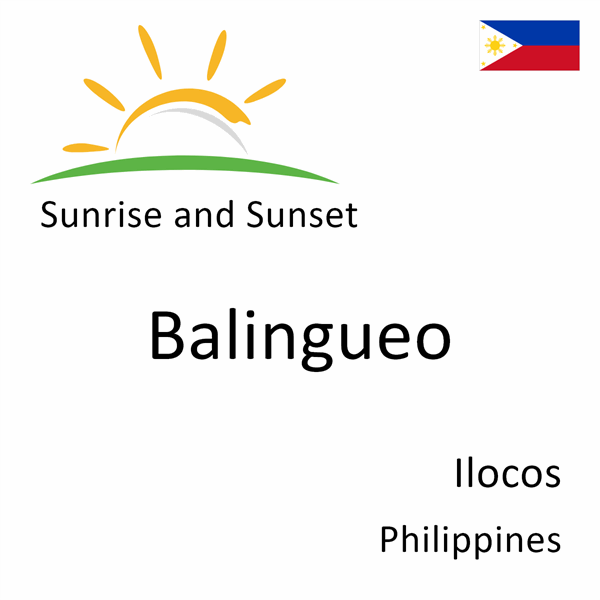 Sunrise and sunset times for Balingueo, Ilocos, Philippines