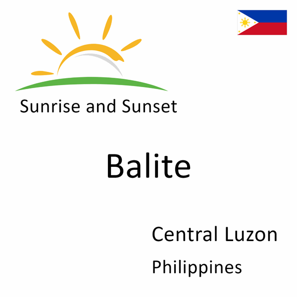 Sunrise and sunset times for Balite, Central Luzon, Philippines