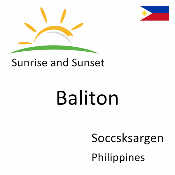 Sunrise and sunset times for Baliton, Soccsksargen, Philippines