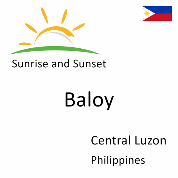 Sunrise and sunset times for Baloy, Central Luzon, Philippines