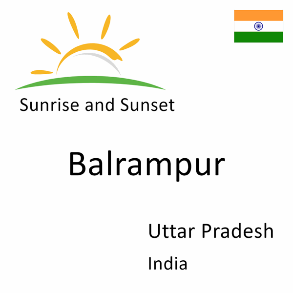 Sunrise and sunset times for Balrampur, Uttar Pradesh, India