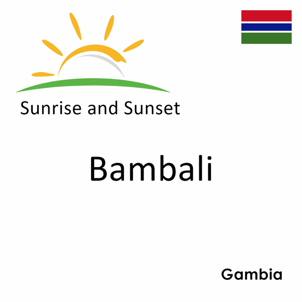 Sunrise and sunset times for Bambali, Gambia