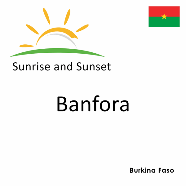 Sunrise and sunset times for Banfora, Burkina Faso