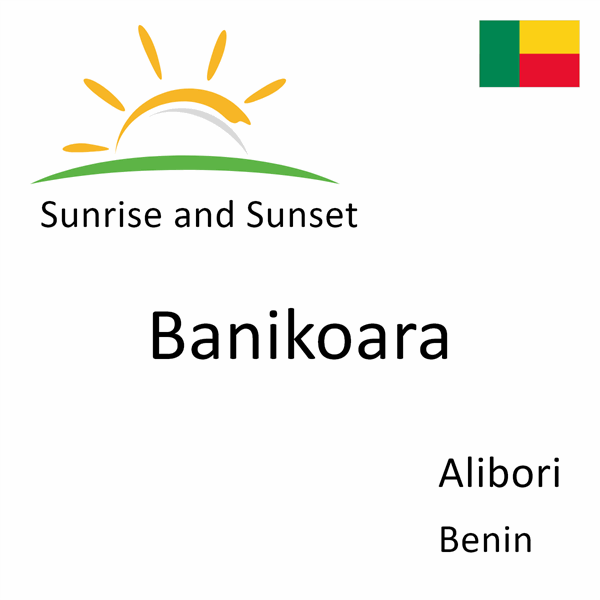 Sunrise and sunset times for Banikoara, Alibori, Benin