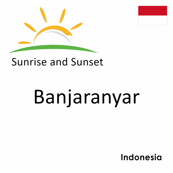 Sunrise and sunset times for Banjaranyar, Indonesia