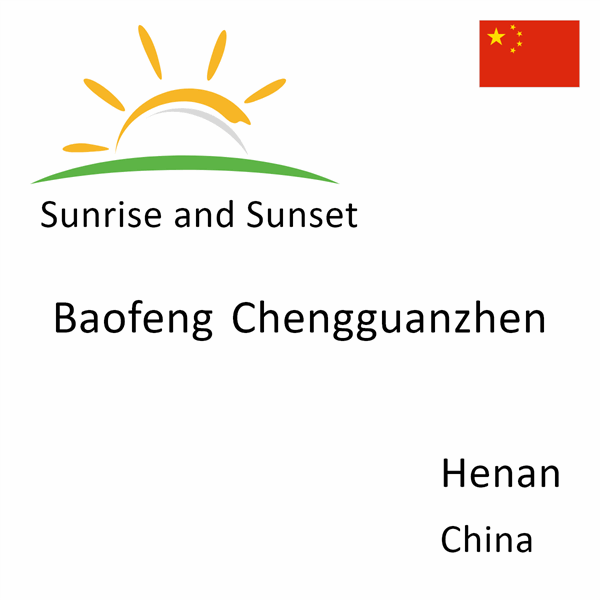 Sunrise and sunset times for Baofeng Chengguanzhen, Henan, China