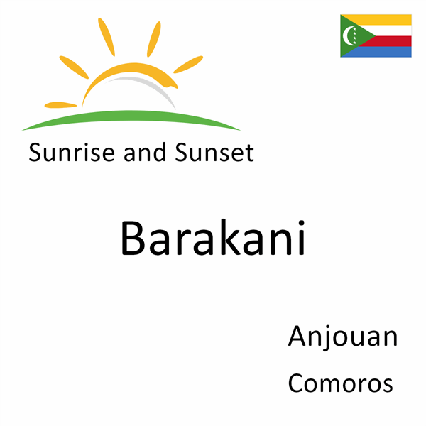 Sunrise and sunset times for Barakani, Anjouan, Comoros
