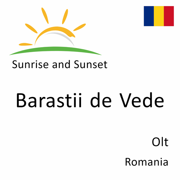 Sunrise and sunset times for Barastii de Vede, Olt, Romania