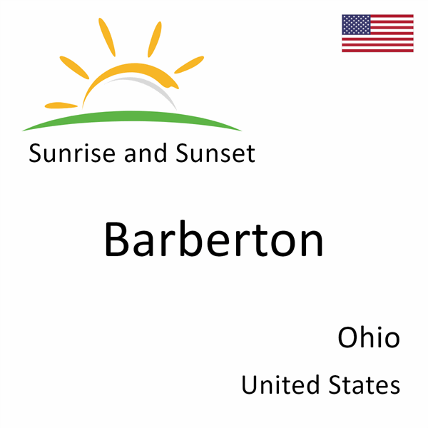 Sunrise and sunset times for Barberton, Ohio, United States