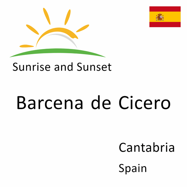 Sunrise and sunset times for Barcena de Cicero, Cantabria, Spain