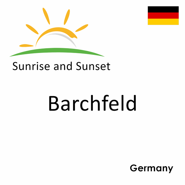 Sunrise and sunset times for Barchfeld, Germany