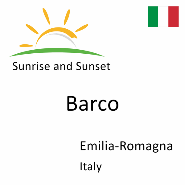 Sunrise and sunset times for Barco, Emilia-Romagna, Italy