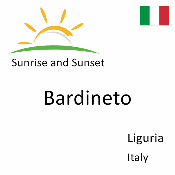 Sunrise and sunset times for Bardineto, Liguria, Italy