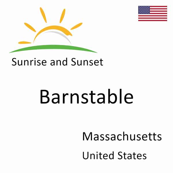 Sunrise and sunset times for Barnstable, Massachusetts, United States
