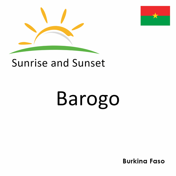 Sunrise and sunset times for Barogo, Burkina Faso