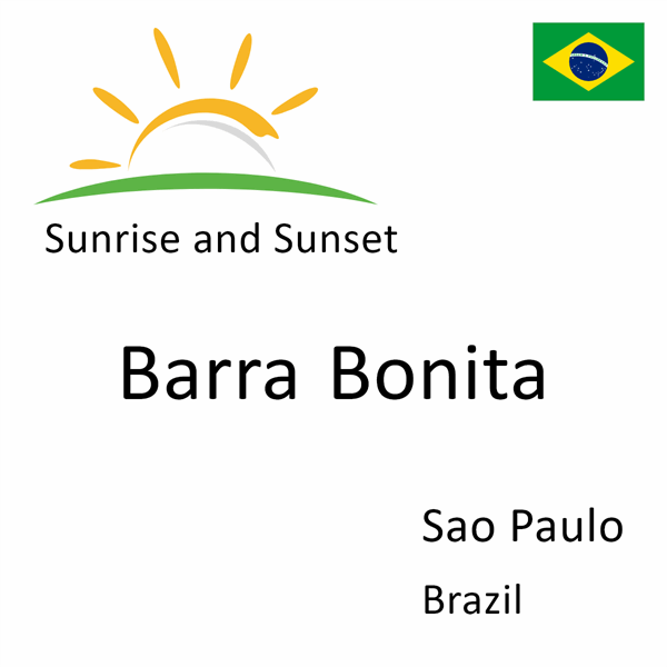 Sunrise and sunset times for Barra Bonita, Sao Paulo, Brazil