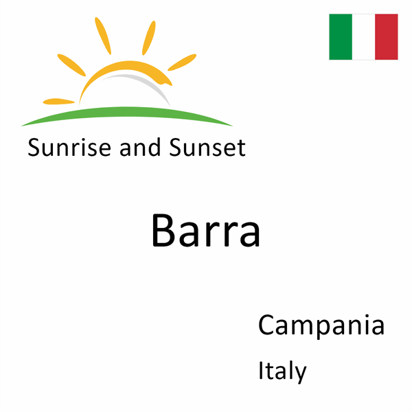 Sunrise and sunset times for Barra, Campania, Italy