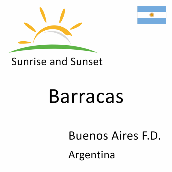 Sunrise and sunset times for Barracas, Buenos Aires F.D., Argentina