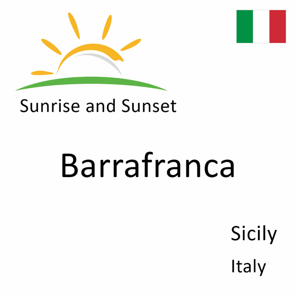 Sunrise and sunset times for Barrafranca, Sicily, Italy