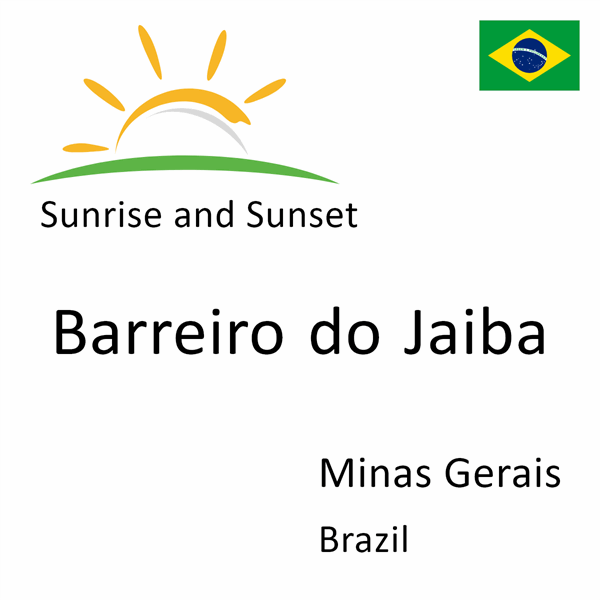 Sunrise and sunset times for Barreiro do Jaiba, Minas Gerais, Brazil