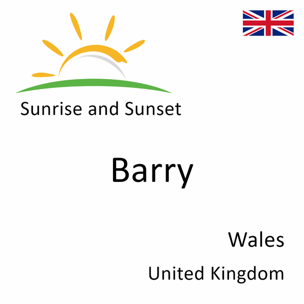 Sunrise and sunset times for Barry, Wales, United Kingdom