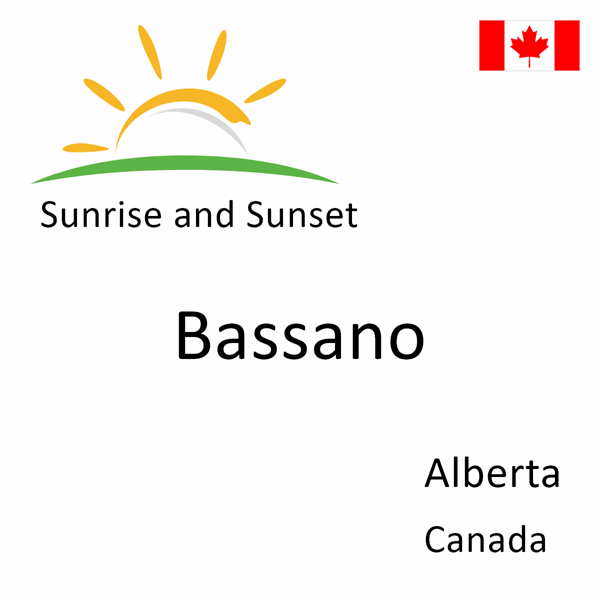 Sunrise and sunset times for Bassano, Alberta, Canada