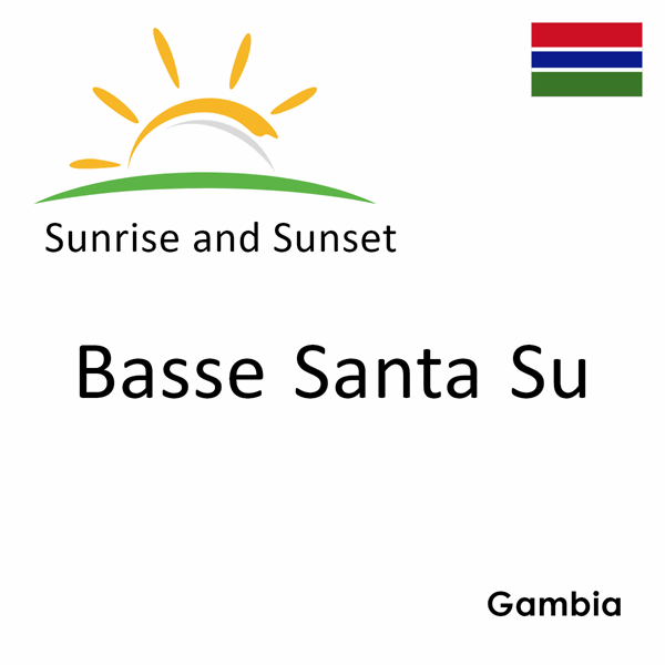 Sunrise and sunset times for Basse Santa Su, Gambia
