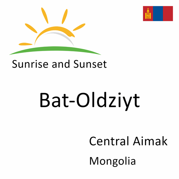 Sunrise and sunset times for Bat-Oldziyt, Central Aimak, Mongolia