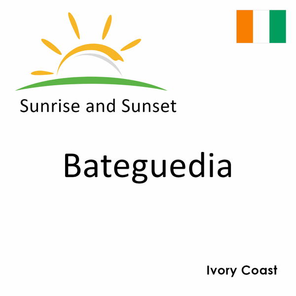 Sunrise and sunset times for Bateguedia, Ivory Coast