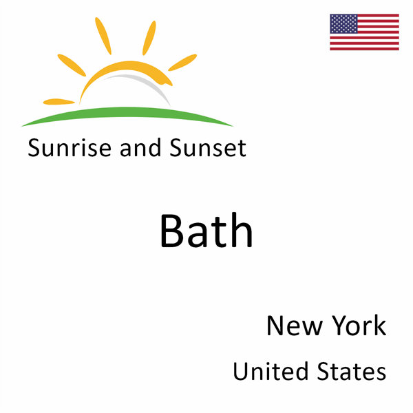 Sunrise and sunset times for Bath, New York, United States