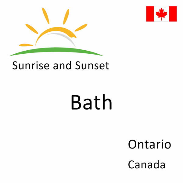 Sunrise and sunset times for Bath, Ontario, Canada