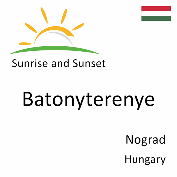 Sunrise and sunset times for Batonyterenye, Nograd, Hungary
