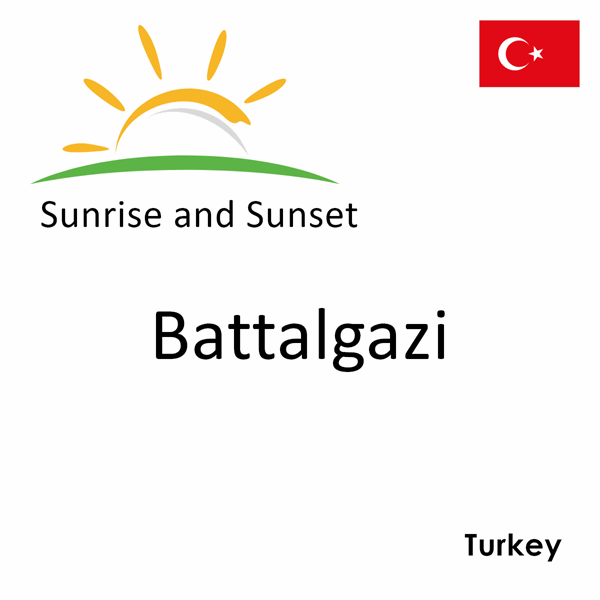 Sunrise and sunset times for Battalgazi, Turkey