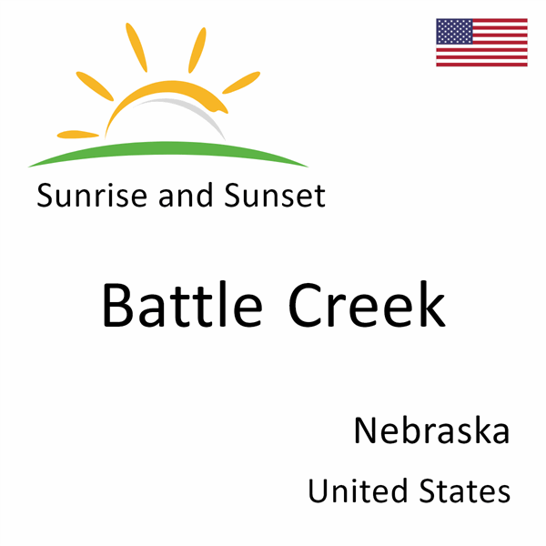 Sunrise and sunset times for Battle Creek, Nebraska, United States