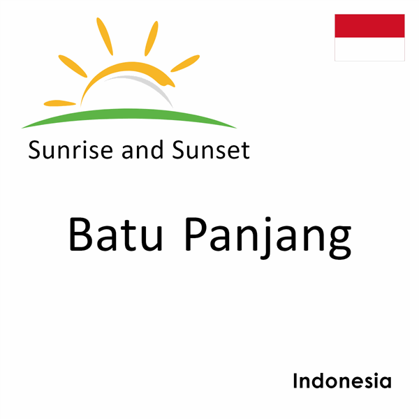 Sunrise and sunset times for Batu Panjang, Indonesia