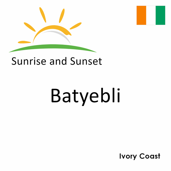 Sunrise and sunset times for Batyebli, Ivory Coast