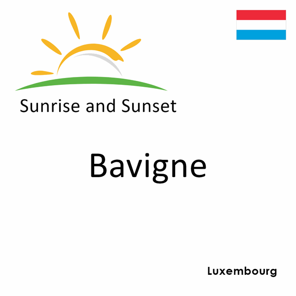 Sunrise and sunset times for Bavigne, Luxembourg