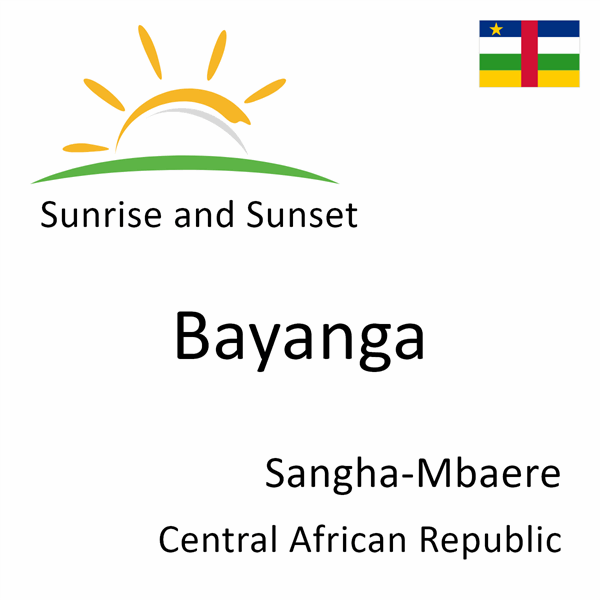 Sunrise and sunset times for Bayanga, Sangha-Mbaere, Central African Republic