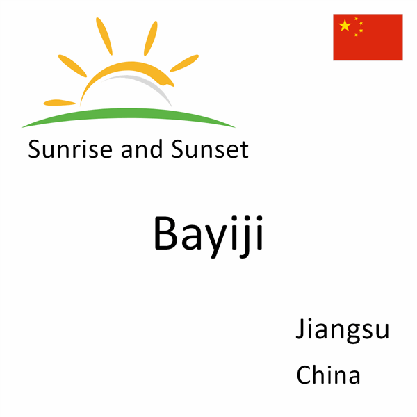 Sunrise and sunset times for Bayiji, Jiangsu, China