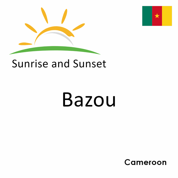 Sunrise and sunset times for Bazou, Cameroon