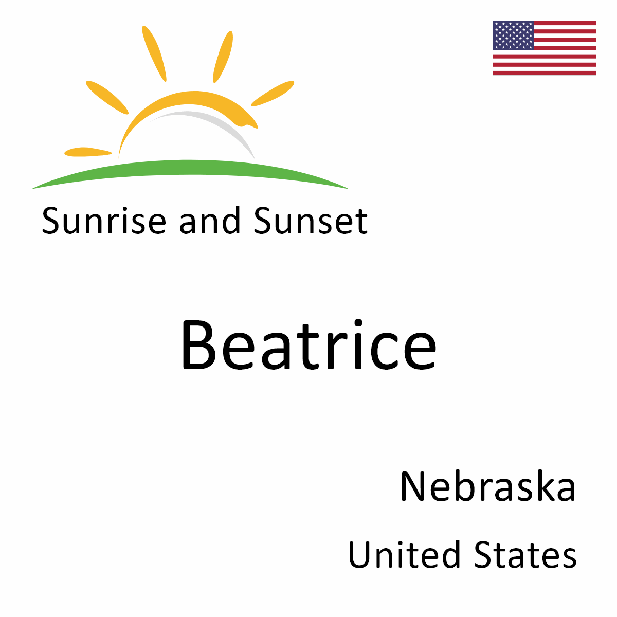 Sunrise and Sunset Times in Beatrice Nebraska United States