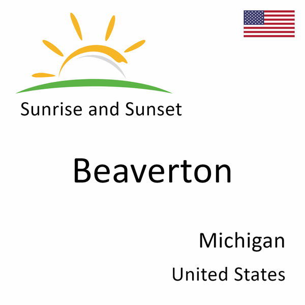 Sunrise and sunset times for Beaverton, Michigan, United States