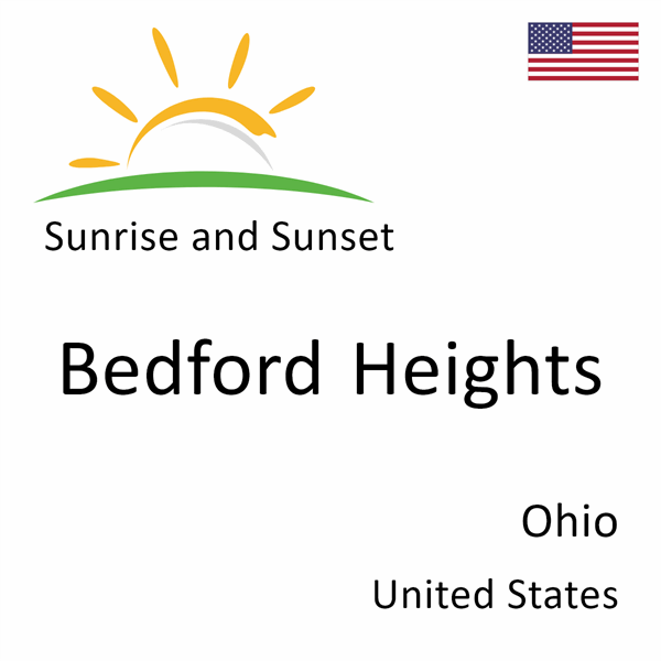 Sunrise and sunset times for Bedford Heights, Ohio, United States